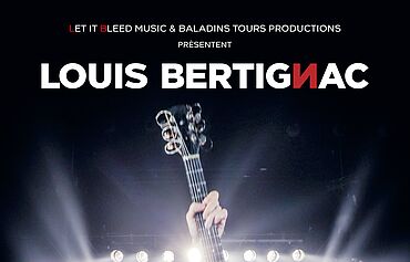 LOUIS BERTIGNAC - EN TOURNEE