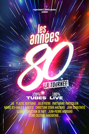 LES ANNEES 80 - EN TOURNEE